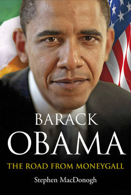 Barack Obama: The Road from Moneygall (Paperback)