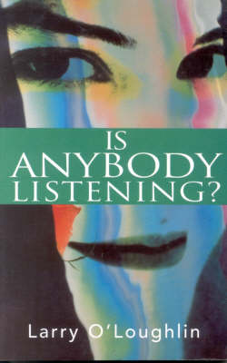 Is Anybody Listening? (Paperback)