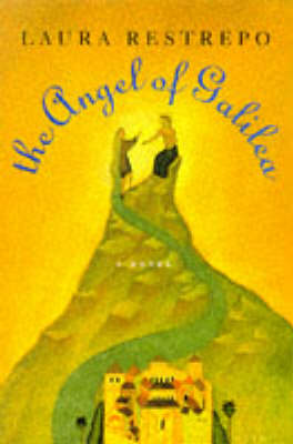 The Angel of Galilea (Hardback)