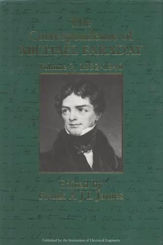 The Correspondence of Michael Faraday: Volume 2: 1832-1840 - History and Management of Technology (Hardback)