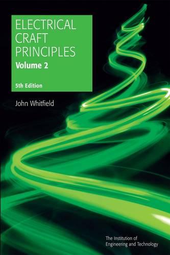 Electrical Craft Principles: Volume 2 - Materials, Circuits and Devices (Paperback)