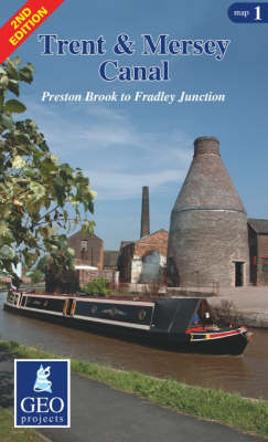 Trent and Mersey Canal: Map 1: Preston Brook to Fradley Junction - Inland Waterways of Britain (Sheet map, folded)