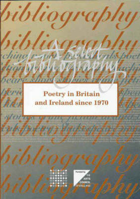 Poetry in Britain and Ireland Since 1970: A Select Bibliography (Paperback)