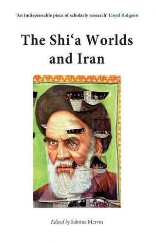 The Shia Worlds and Iran (Paperback)