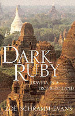 Dark Ruby: Travels in a Troubled Land (Paperback)