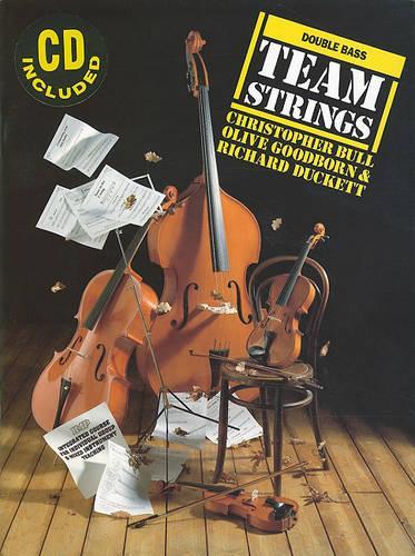 Double Bass: Integrated Course for Individual Group and Mixed Instrument Teaching - Team Strings