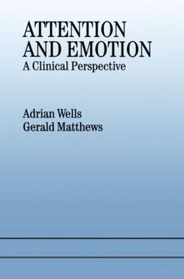 Attention and Emotion: A Clinical Perspective (Paperback)