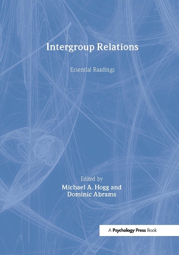 Intergroup Relations: Key Readings - Key Readings in Social Psychology (Hardback)