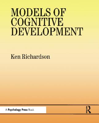 Models Of Cognitive Development (Paperback)