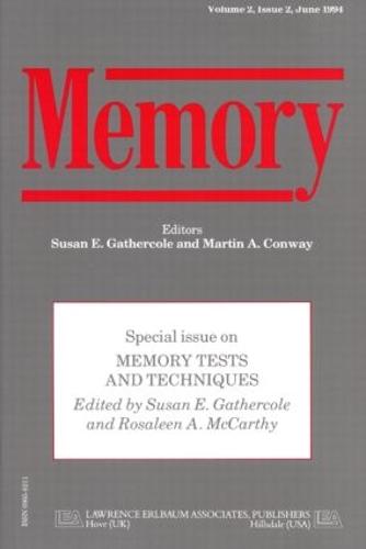 Memory Tests and Techniques: A Special Issue of Memory - Special Issues of Memory (Paperback)