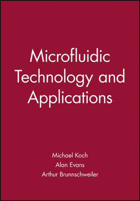 Microfluidic Technology and Applications - Microtechnologies & Microsystems No. 1 (Hardback)