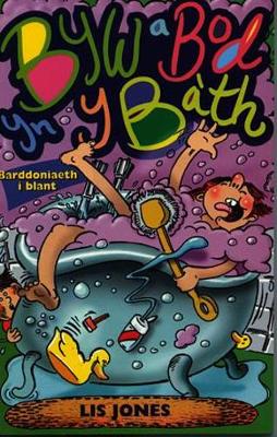 Byw a Bod yn y Bath - Barddoniaeth i Blant (Paperback)