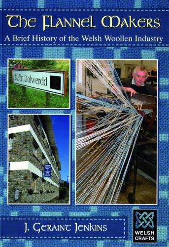 Welsh Crafts: Flannel Makers, The (Paperback)