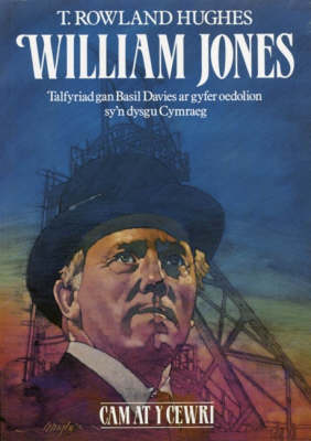 Cyfres Cam at y Cewri: William Jones - Ar Gyfer Oedolion Sy'n Dysgu Cymraeg (Paperback)