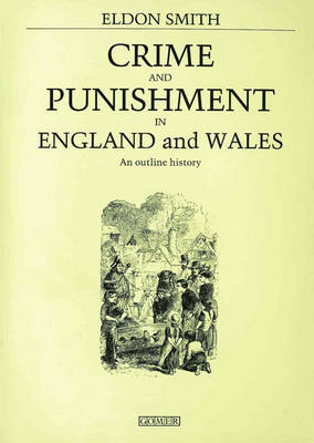 Crime and Punishment in England and Wales (Paperback)