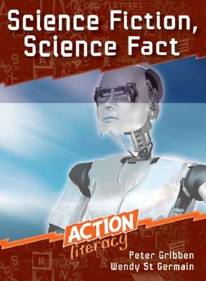 Science Fiction, Science Fact - Action Literacy (Paperback)