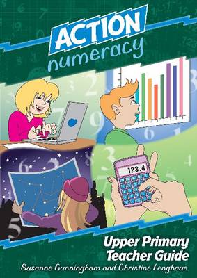Action Numeracy - Upper Primary Teacher Guide - Action Numeracy (Paperback)