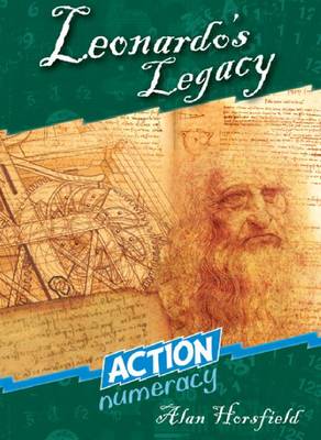 Leonardo's Legacy - Action Numeracy (Paperback)
