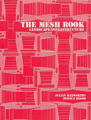 The Mesh Book: Landscape/Infrastructure (Paperback)