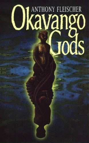 Okavango Gods (Paperback)