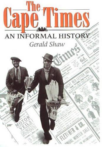 The Cape Times: An Informal History (Book)