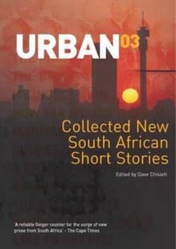 Urban '03: New South African short stories (Paperback)