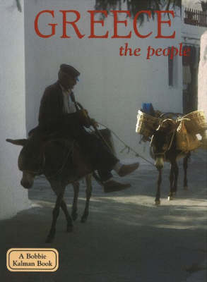 Greece, the People - Lands, Peoples & Cultures (Hardback)