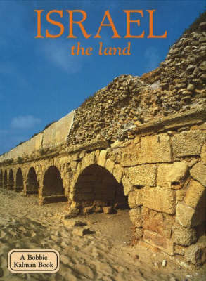 Israel, the Land - Lands, Peoples & Cultures (Hardback)