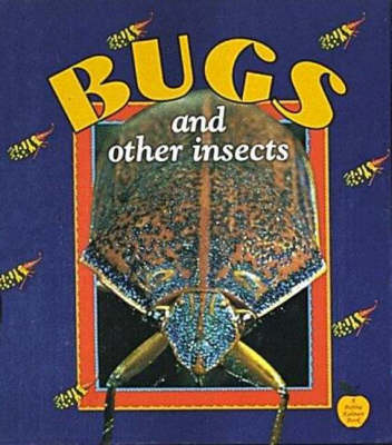 Bugs and Other Insects - Crabapples S. (Paperback)