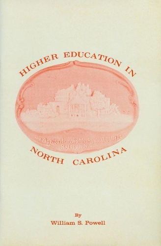 Higher Education in North Carolina (Paperback)