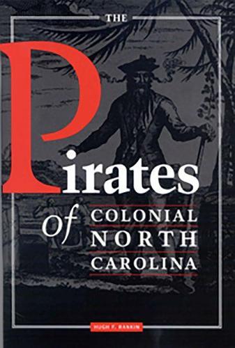 The Pirates of Colonial North Carolina (Paperback)