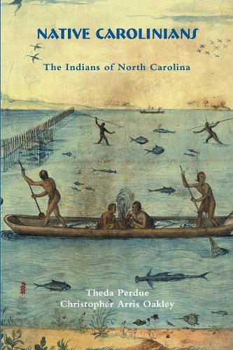 Native Carolinians: The Indians of North Carolina (Paperback)