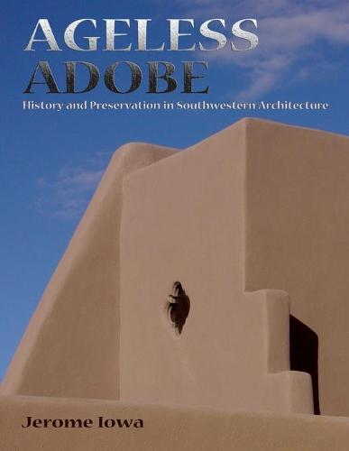 Ageless Adobe (Paperback)