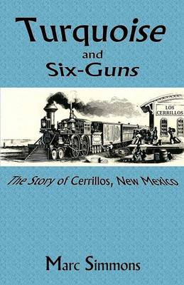 Turquoise and Six-Guns (Paperback)