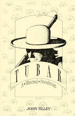 Tubar, a Western Adventure (Paperback)