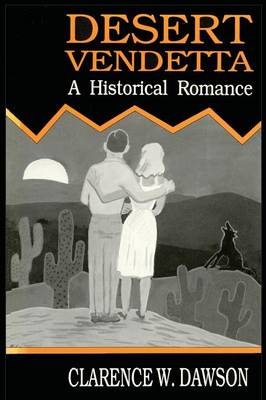 Desert Vendetta: A Historical Romance (Paperback)