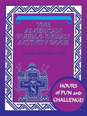 The American Pueblo Indian Activity Book (Paperback)