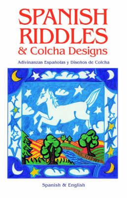 Spanish Riddles & Colcha Designs (Paperback)