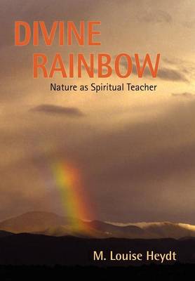Divine Rainbow (Hardback)