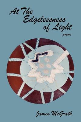 At the Edgelessness of Light (Paperback)