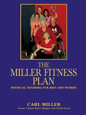 The Miller Fitness Plan (Paperback)