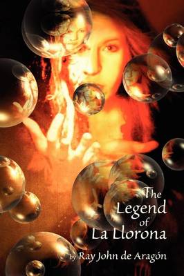 The Legend of La Llorona (Paperback)