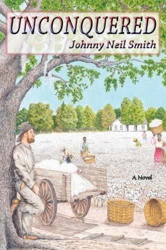 Unconquered: A Novel of the Civil War (Paperback)