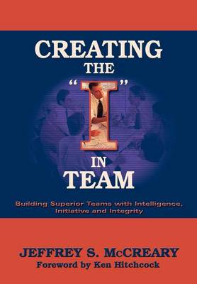 Creating the I in Team (Hardback)