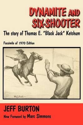 Dynamite and Six-Shooter - Southwest Heritage (Paperback)