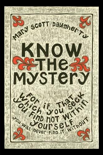 Know the Mystery (Paperback)