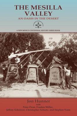 The Mesilla Valley - New Mexico Centennial History Series Book (Paperback)