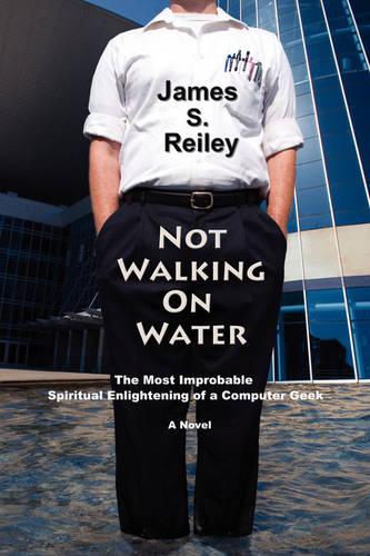Not Walking on Water (Paperback)