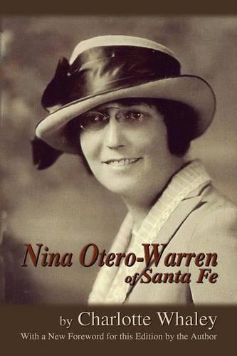Nina Otero-Warren of Santa Fe - Southwest Heritage (Paperback)