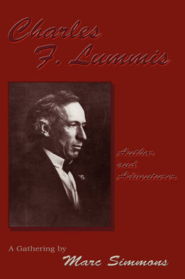 Charles F. Lummis (Softcover) (Paperback)